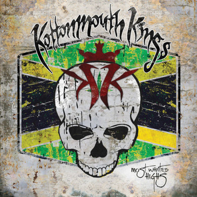 Kottonmouth Kings: Most Wanted Highs (Vinyl LP)