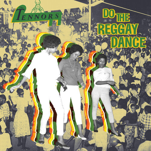 Tennors: Do The Reggay Dance (Vinyl LP)