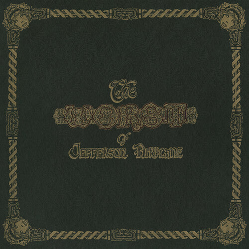 Jefferson Airplane: The Worst Of Jefferson Airplane (Vinyl LP)