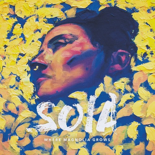 Soia: Where Magnolia Grows (Vinyl LP)
