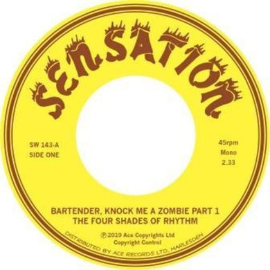 Four Shades of Rhythm: Bartender Knock Me A Zombie Part 1 & 2 (7-Inch Single)