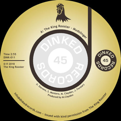 King Rooster: Mudslinger / Ain't Sellin' Chicken (7-Inch Single)