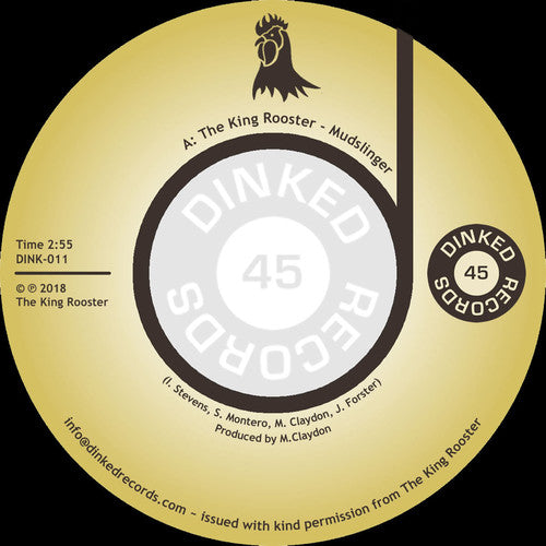 King Rooster: Mudslinger / Ain't Sellin' Chicken (7-Inch Single)