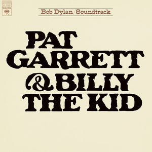 Dylan, Bob: Pat Garrett & Billy The Kid (Vinyl LP)