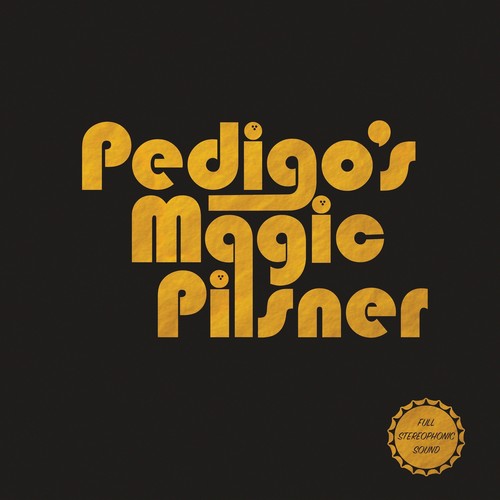 Pedigo's Magic Pilsner: Pedigo's Magic Pilsner (Vinyl LP)