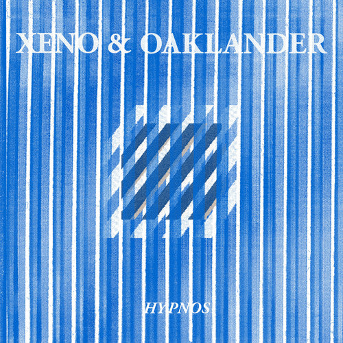 Xeno & Oaklander: Hypnos (indie Exclusive) (Vinyl LP)