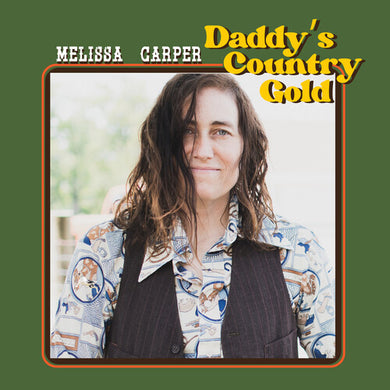 Carper, Melissa: Daddy's Country Gold (Vinyl LP)
