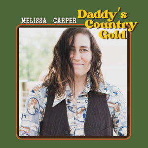 Carper, Melissa: Daddy's Country Gold (Vinyl LP)