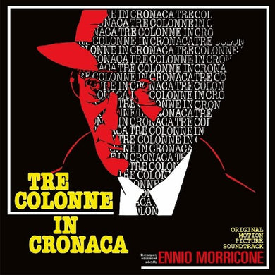 Ennio Morricone: Tre Colonne In Cronaca (Original Motion Picture Soundtrack) (Vinyl LP)