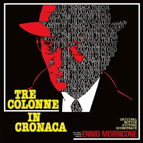 Ennio Morricone: Tre Colonne In Cronaca (Original Motion Picture Soundtrack) (Vinyl LP)
