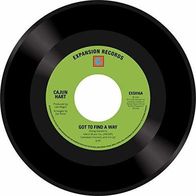 Hart, Cajun: Got To Find A Way (7-Inch Single)