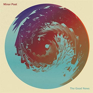 Minor Poet: Good News (Vinyl LP)