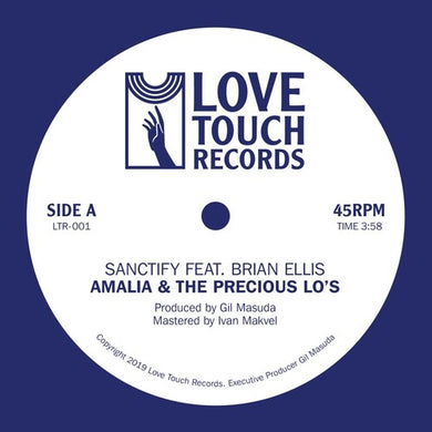 Amalia & the Precious Lo's: Sanctify feat. Brian Ellis (7-Inch Single)