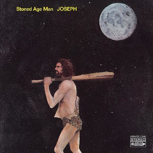 Joseph: Stoned Age Man (Vinyl LP)