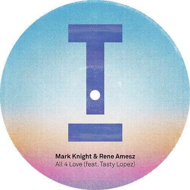 Knight, Mark / Amesz, Rene: All 4 Love (12-Inch Single)