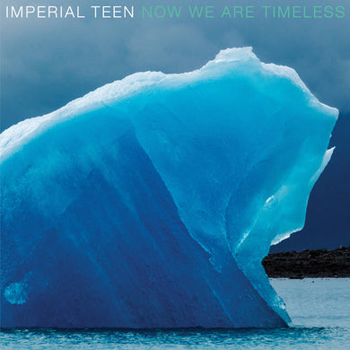Imperial Teen: Now We Are Timeless (Vinyl LP)
