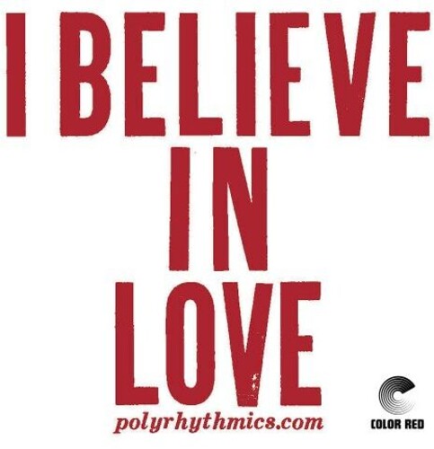 Polyrhythmics / Lucky Brown: I Believe In Love (7-Inch Single)