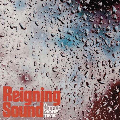 The Reigning Sound: A Little More Time / Lonely Ghost (7-Inch Single)