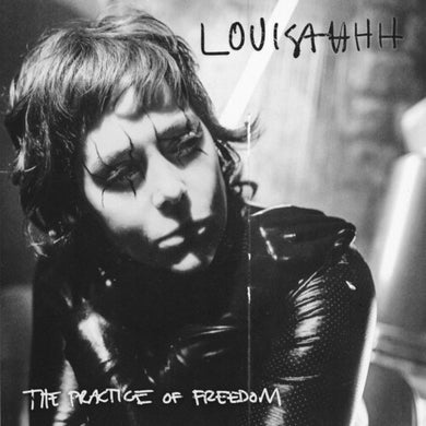 Louisahhh: The Practice Of Freedom (Vinyl LP)