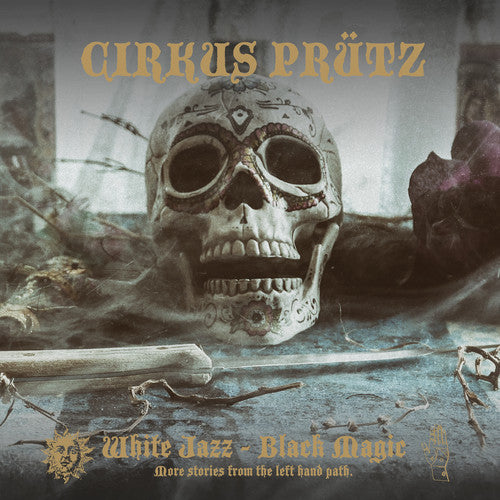 Cirkus Prutz: White Jazz - Black Magic (Vinyl LP)