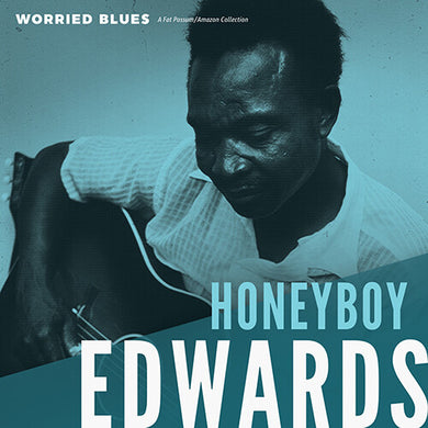 Edwards, David Honeyboy: Worried Blues (Vinyl LP)