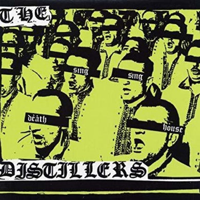 Distillers: Sing Sing Death House (Vinyl LP)