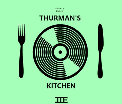 Double Eagle: Thurman's Kitchen (7-Inch Single)