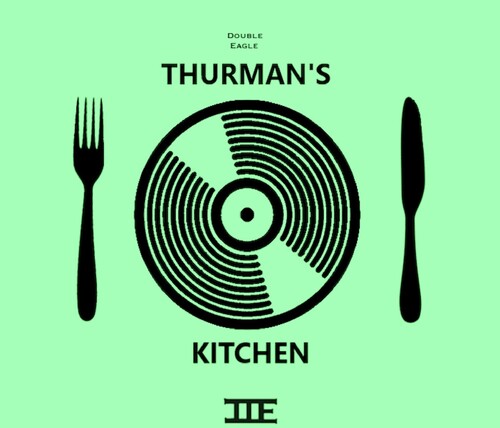 Double Eagle: Thurman's Kitchen (7-Inch Single)