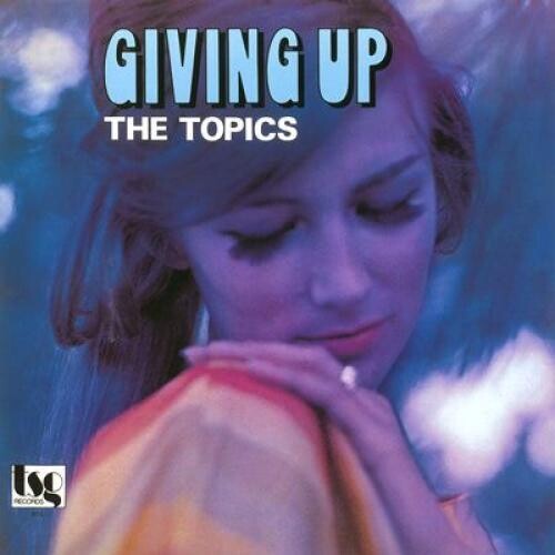Topics: Giving Up (Vinyl LP)