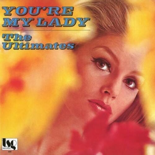 Ultimates: You're My Lady (Vinyl LP)