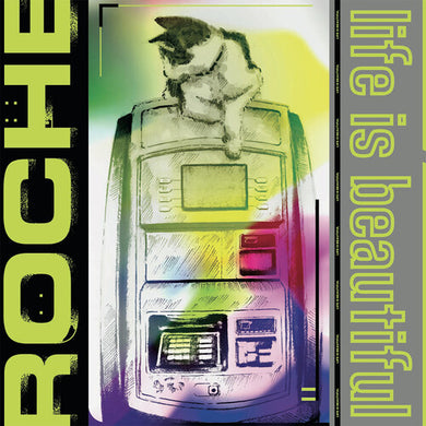 Roche: Life is Beautiful (Vinyl LP)