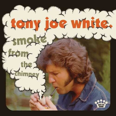 Smoke From The Chimneyby Tony Joe White (Vinyl Record)