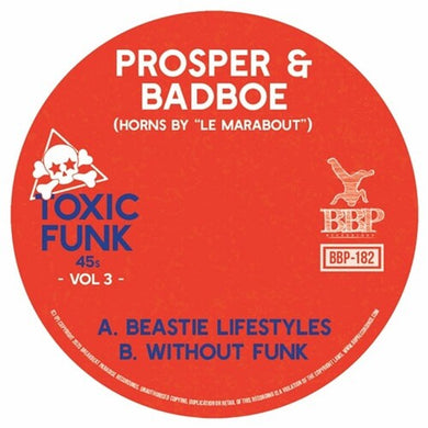 Prosper & Badboe: Toxic Funk Vol. 3 (7-Inch Single)