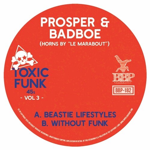 Prosper & Badboe: Toxic Funk Vol. 3 (7-Inch Single)