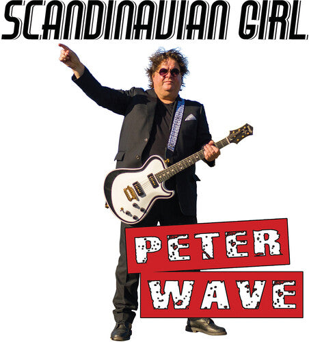 Wave, Peter: Scandinavian Girl (7-Inch Single)