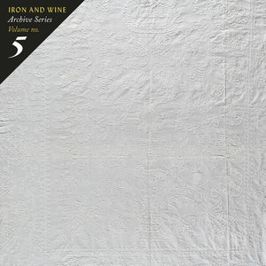Iron & Wine: Archive Series Volume No. 5: Tallahassee Recordings (Vinyl LP)