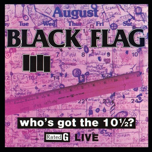 Black Flag: Who's Got The 10 1/2? (Vinyl LP)