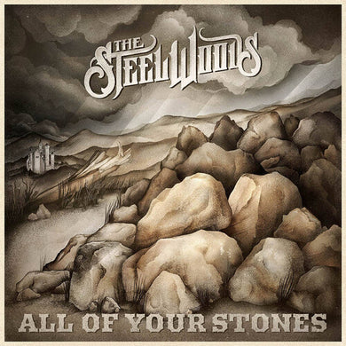 Steel Woods: All Of Your Stones (Vinyl LP)