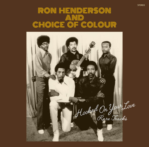 Henderson, Ron / Choice of Colour: Hooked On Your Love: Rare Tracks (Vinyl LP)