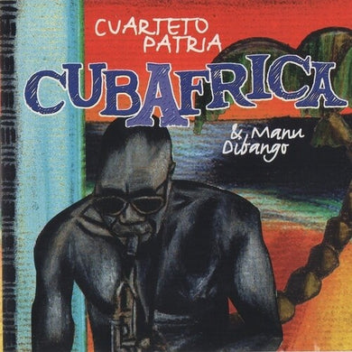 El Cuarteto Patria / Manu Dibango: Cubafrica (Vinyl LP)