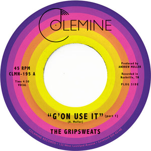 Gripsweats: G'on Use It (7-Inch Single)