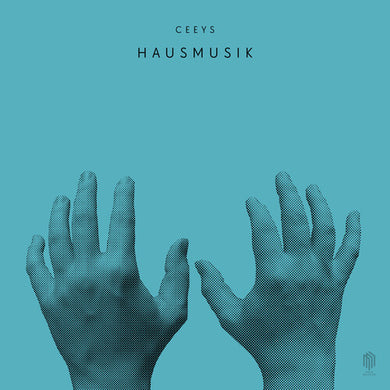 Ceeys: Hausmusik (Vinyl LP)