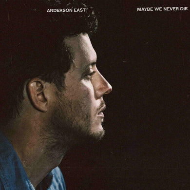 East, Anderson: Maybe We Never Die (Vinyl LP)