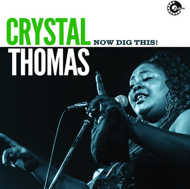 Thomas, Crystal: Now Dig This! (Vinyl LP)