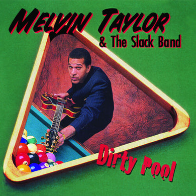 Taylor, Melvin / Slack Band: Dirty Pool (Vinyl LP)