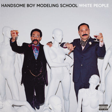 Handsome Boy Modeling School: White People (White Opaque Vinyl) (Vinyl LP)