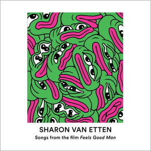 Van Etten, Sharon: Songs From The Film Feels Good Man (7-Inch Single)