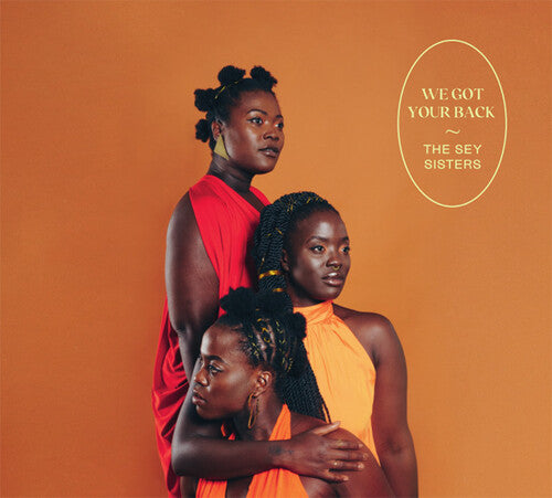 Sey Sisters: We Got Your Back (Vinyl LP)