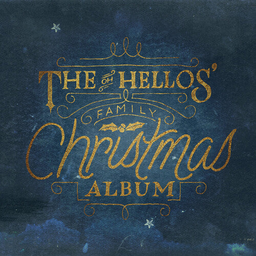 Oh Hellos: The Oh Hellos' Family Christmas Album (White Vinyl) (Vinyl LP)