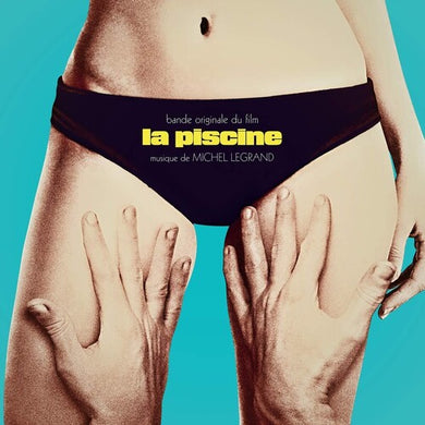 Legrand, Michel: La Piscine (The Swimming Pool) (Original Soundtrack) (Vinyl LP)